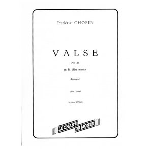 Frédéric Chopin: Valse No. 28 En Fa Dièse Mineur (Posthume)