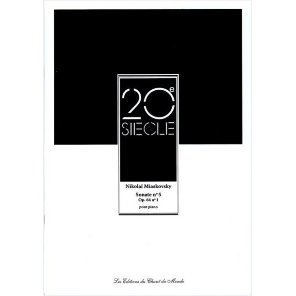 Nikola&iuml; Miaskovsky: Sonate No. 5, Op. 64 No. 1