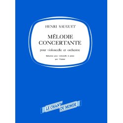 Henri Sauguet: M&eacute;lodie Concertante Pour Violoncelle Et Orchestre