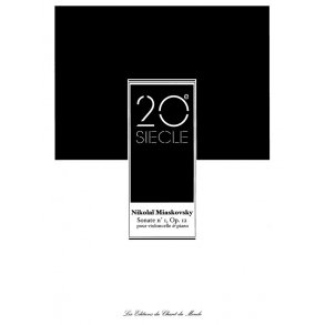 Nikolaï Miaskovsky: Sonate No. 1 Op. 12 Pour Violoncelle