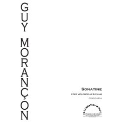 Guy Moran&ccedil;on: Sonatine Pour Piano Et Violoncelle