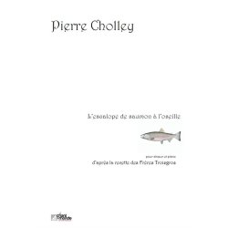 Pierre Cholley: L'Escalope de Saumon &agrave; l'Oseille
