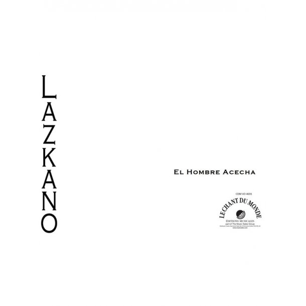 Ramon Lazkano: El Hombre Acecha