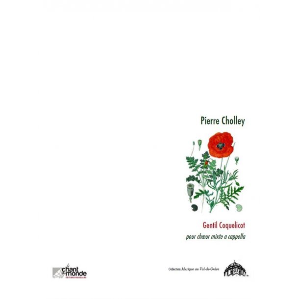 Pierre Cholley: Gentil Coquelicot