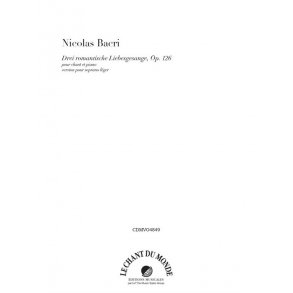 Nicolas Bacri: Drei Romantische Liebesgesange (Soprano)