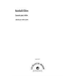 Reinhold Gli&egrave;re: Concerto Pour Violon, Concerto Allegro