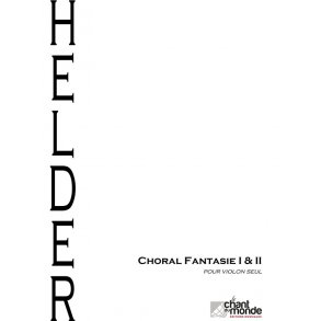 Marlijn Helder: Choral-Fantasie I & II, Pour Violon