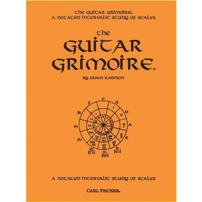 Adam Kadmon: The Guitar Grimoire: A Noted Intervallic Study Of Scales