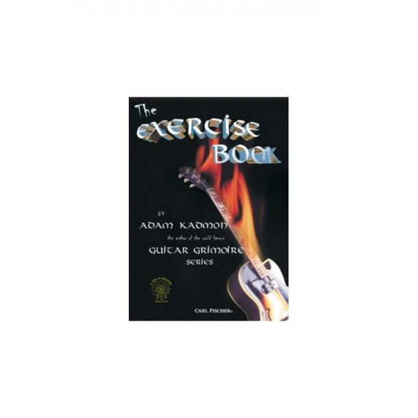 KADMON ADAM THE GUITAR GRIMOIRE THE EXERCISE BOOK GTR BK