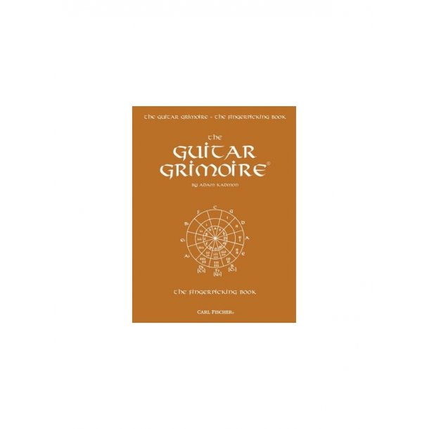 KADMON ADAM THE GUITAR GRIMOIRE THE FINGERPICKING BOOK GTR BK