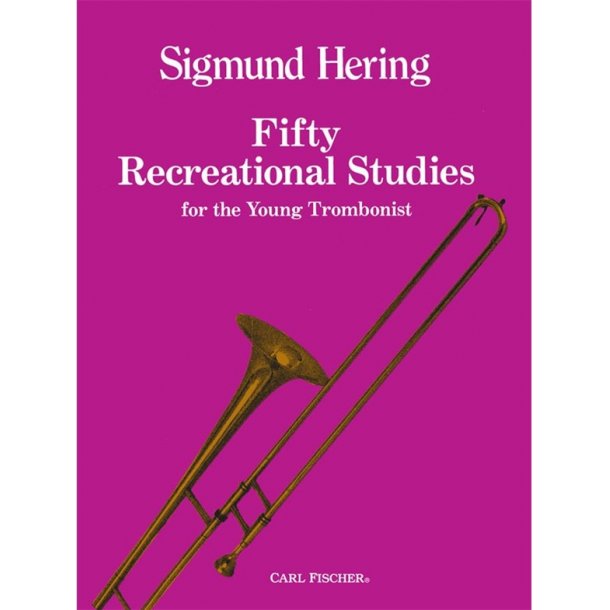 Sigmund Hering: 50 Recreational Studies (Trombone)
