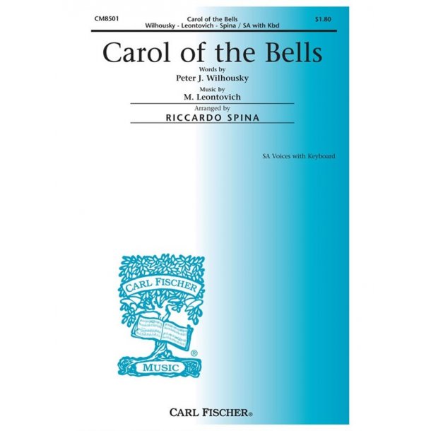 Mykola Leontovich: Carol Of The Bells (SA)