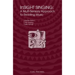 InSight Singing - A Multi-Sensory Approach To Reading Music