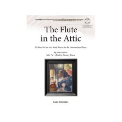 John Walker: The Flute In The Attic (Book/CD)
