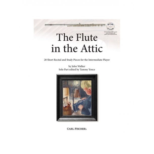John Walker: The Flute In The Attic (Book/CD)