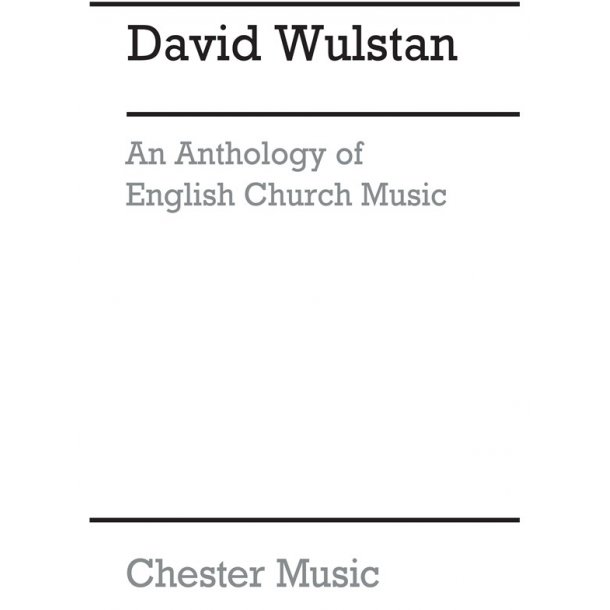 Wulstan: An Anthology Of English Church Music