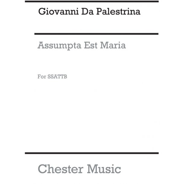 Palestrina: Assumpta Est Maria - Motet (Davison) SSATTB