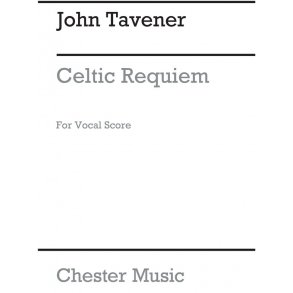 TAVENER JOHN CELTIC REQUIEM SOP/CHILDREN'S CHOIR/SATB/ORCH VOCAL SCORE
