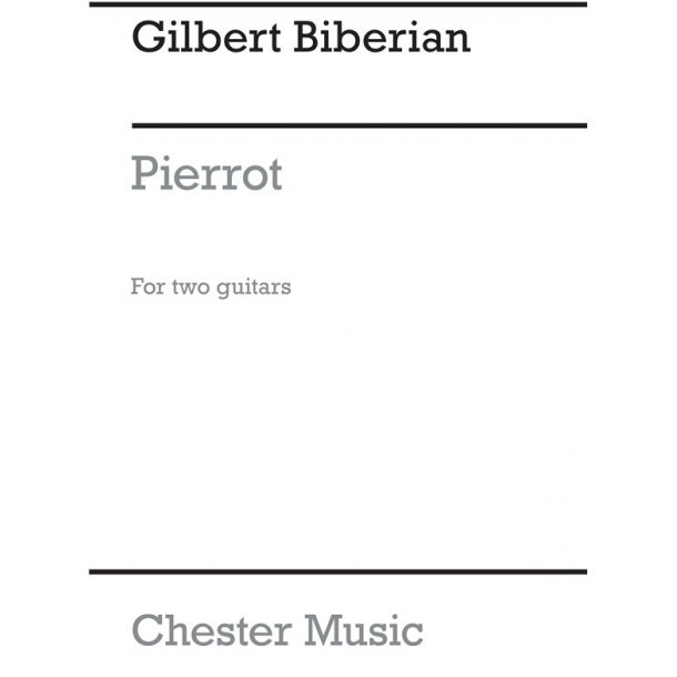 Biberian: Pierrot Suite No.1 for two Two Guitars