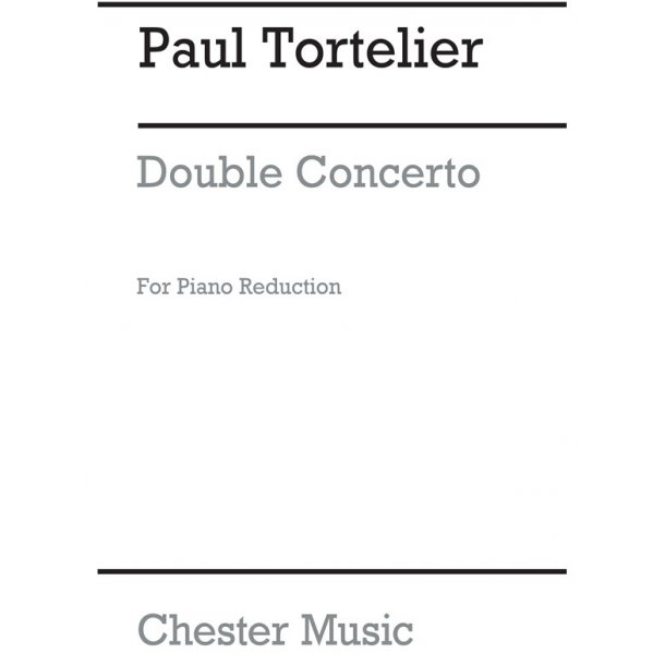Paul Tortelier: Double Concerto (Piano Reduction)