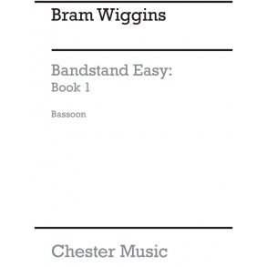 B. Wiggins: Bandstand Easy Book 1 (Concert Band Bassoon)