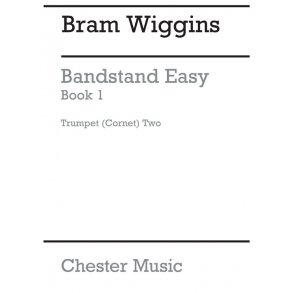 B. Wiggins: Bandstand Easy Book 1 (Concert Band Trumpet/Cornet 2)