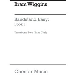 B Wiggins: Bandstand Easy Book 1 (Concert Band Trombone 2 Bass Clef)