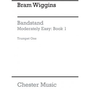 B. Wiggins: Bandstand Moderately Easy Book 1 (Concert Band Trumpet/Cornet 2)