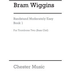 Bram Wiggins: Bandstand Moderately Easy Book 1 (Concert Band Trombone 2 - Bass Clef)
