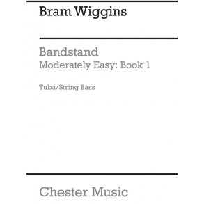 B. Wiggins: Bandstand Moderately Easy Book 1 (Concert Band Tuba/String Bass)