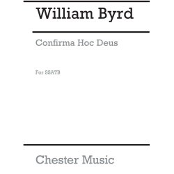 Byrd: Confirma Hoc Deus for SSATB Chorus
