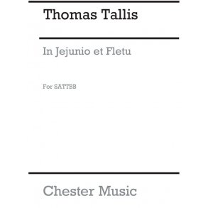 Thomas Tallis: In Jejunio Et Fletu (Sattbb)
