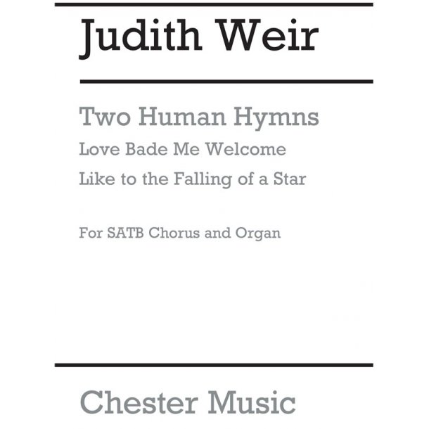 Judith Weir: Two Human Hymns