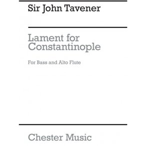 John Tavener: Lament For Constantinople
