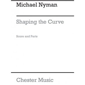 Michael Nyman: Shaping The Curve