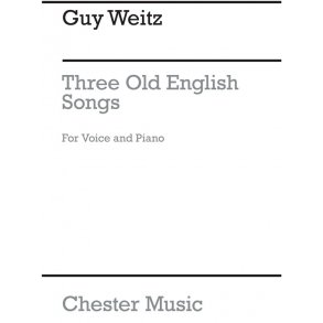 Guy Weitz: 3 Old English Songs