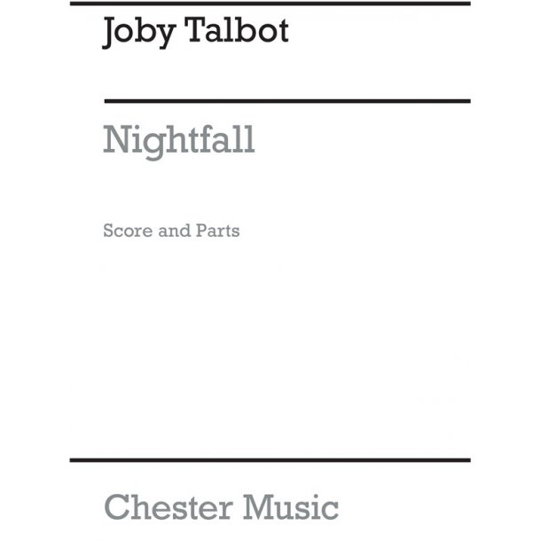 Joby Talbot: Nightfall (Score and Parts)