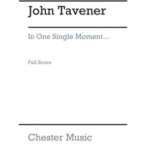 John Tavener: In One Single Moment (Score)