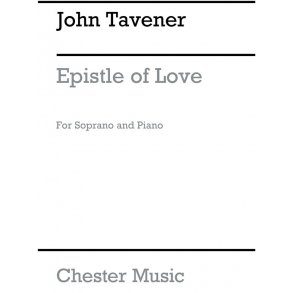 John Tavener: Epistle Of Love