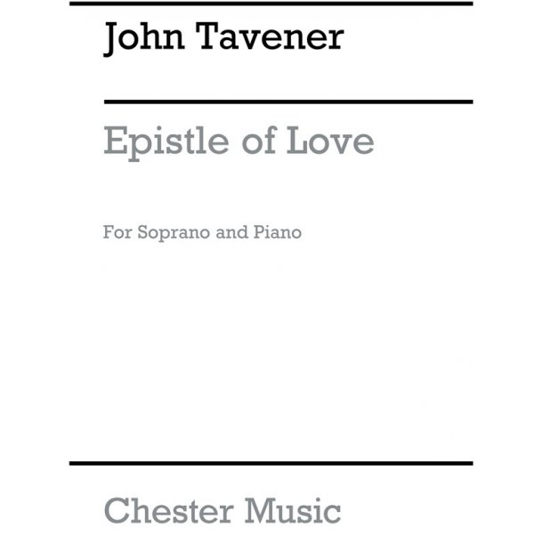 John Tavener: Epistle Of Love