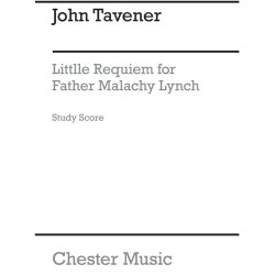 John Tavener: Little Requiem For Father Malachy Lynch (Study Score)
