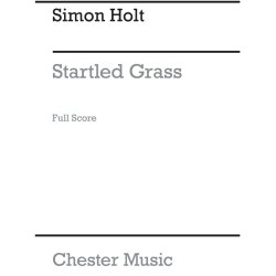 Simon Holt: Startled Grass (Score)