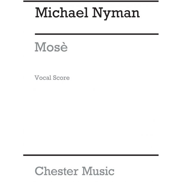 Michael Nyman: Mose (Vocal Score)