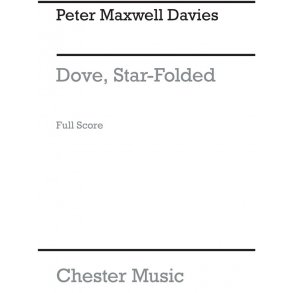Peter Maxwell Davies: Dove, Star-Folded (Score)