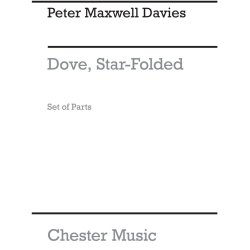 Maxwell Davies: Dove, Star-Folded (Parts)
