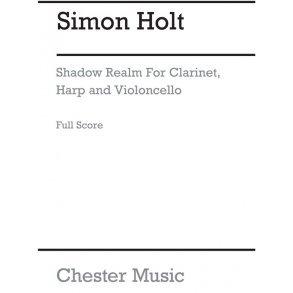 Simon Holt: Shadow Realm (Score)
