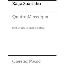 Saariaho Quatre Messages For 2 Sopranos, Alto Flute And Harp Sc/Parts