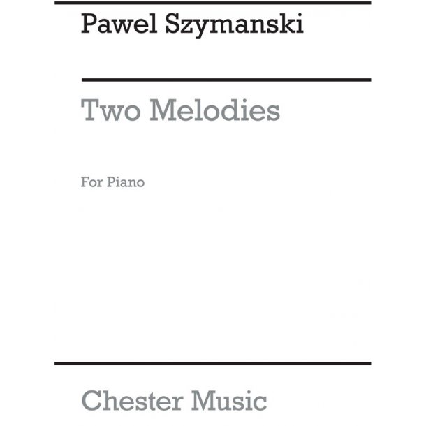 Pawel Szymanski: Two Melodies For Piano