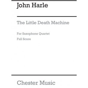 John Harle: The Little Death Machine Sax (Score)