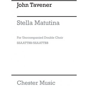 John Tavener: Stella Matutina